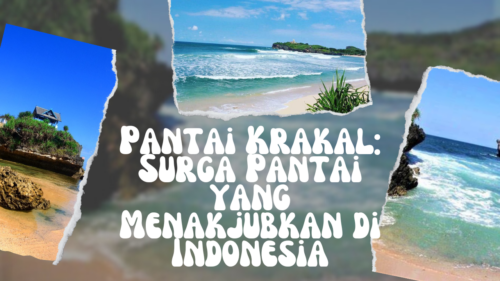 Pantai Krakal Surga Pantai yang Menakjubkan di Indonesia