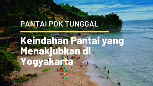 Pantai Pok Tunggal Keindahan Pantai yang Menakjubkan di Yogyakarta