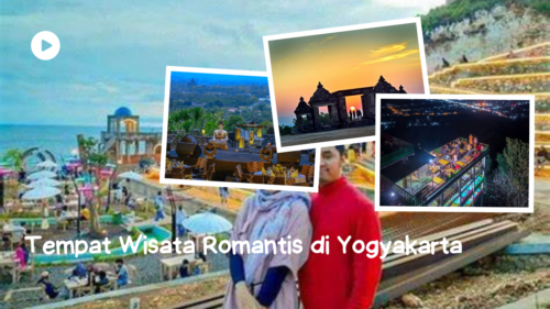 Tempat Wisata Romantis di Yogyakarta